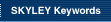 SKYLEY Keywords